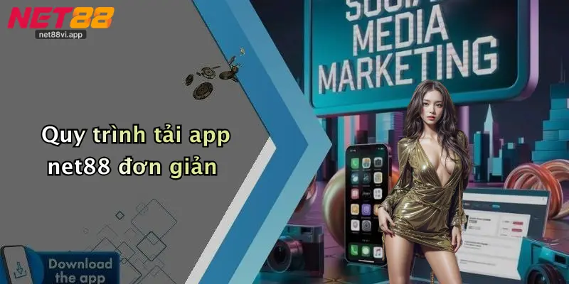 Quy trình tải app net88 đơn giản