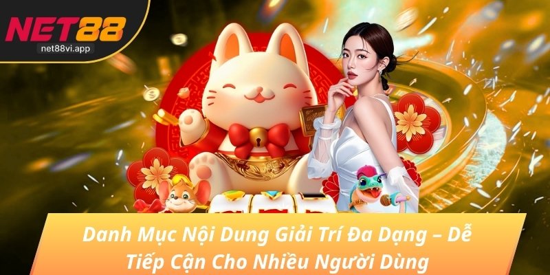 Net88 - Nhà Cái Cờ Bạc Casino Chuẩn Quốc Tế Hàng Đầu 2026 8 Danh Mục Nội Dung Giải Trí Đa Dạng – Dễ Tiếp Cận Cho Nhiều Người Dùng